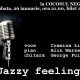 Jazzy Feelings la Cocoșul Negru